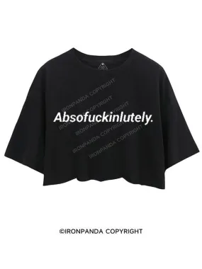 ABSOFUCKINLUTELY CROP TOPS