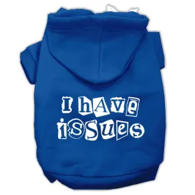 I Have Issues Screen Printed Dog Pet Hoodies Blue Size Lg (14)