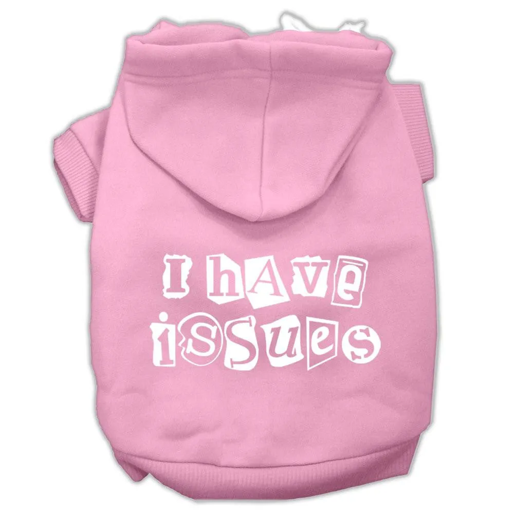 I Have Issues Screen Printed Dog Pet Hoodies Light Pink Size XL (16)